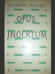 Opus incertum - ekeloef gunnar - náhled