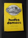 Hudba domova : kapitoly ze života hudebního skladatele Antonína Dvořáka - náhled