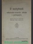 O nezbytnosti nábožensko-mravního základu v paedagogice - foerster friedrich wilhelm - náhled