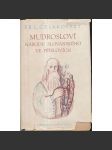 Mudrosloví národu slovanského ve příslovích [lidová rčení, říkadla, básně, slovanské písně, lidová poezie Slovanů - česká, slovenská, ruská, srbská, polská atd.] - náhled