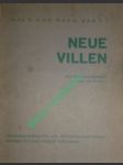 Neue Villen. 124 grosse und kleine Einfamilienhäuser von 84 deutschen und ausländische Architekten. Ansichten, Grundrissen und Beschreibungen nebst einem Gartenanhang - HOFFMANN Herbert - náhled