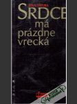 Srdce má prázdne vrecká - náhled