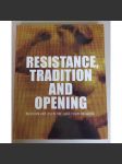 Resistance, Tradition and Opening: Russian Art over the Last Four Decades [obrazová publikace, umění v Rusku posledních 40 let] - náhled