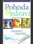 Pohoda a zdraví - tajemství úspěchu - náhled