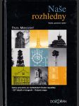 Naše rozhledny - náhled