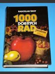 1000 dobrých rad zahradkářům - náhled