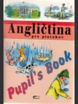 Angličtina pre piatakov Pupil´s Book+Workbook - náhled