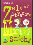 Zelený strachem, mrtvý smíchy - náhled