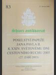 Poselství papeže jana pavla ii. k xxiv. světovému dni cestovního ruchu 2003 - jan pavel ii. - náhled