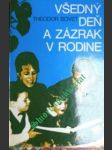 Všedný deň a zázrak v rodine - bovet theodor - náhled