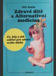 Zdravé dítě a Alternativní medicína - náhled