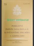 Poselství k světovému dni míru 1. ledna 2003 - jan pavel ii. - náhled