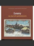 Louny na starých pohlednicích - náhled