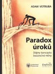 Paradox úroků: Dějiny konceptu bezúročné měny - náhled