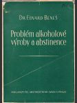 Problém alkoholové výroby a abstinence - náhled