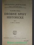 Drobné spisy historické - část i. - z cest a archivů - kybal vlastimil - náhled