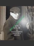 Jiří kolář na fotografiích emanuela křenka - kolář jiří - náhled