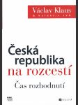 Česká republika na rozcestí: Čas rozhodnutí - náhled