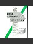 Hořké vzpomínání II. Z dopisů a vzpomínek Pétépáků (lágrová korespondence; tábory PTP, protikomunistický odboj) - náhled