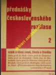 VZNIK A VÝVOJ ZEMĚ, ŽIVOTA A ČLOVĚKA - Cyklus přednášek československého rozhlasu na podzim 1931 - Kolektiv autorů - náhled