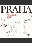 Praha našich snů - náhled