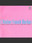 L´Atelier Franck Bordas - náhled