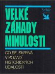 Velké záhady minulosti - náhled