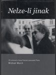 Nelze-li jinak (25 rozhovorů s hosty Festivalu spisovatelů Praha) - náhled