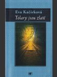 Tolary jsou zlaté - náhled