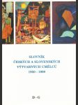 Slovník českých a slovenských výtvarných umělců II. (D - G) - náhled