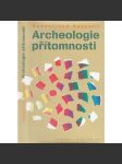 Archeologie přítomnosti - náhled