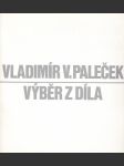 Vladimír V. Paleček (výběr z díla) - náhled