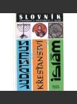 Slovník náboženství - Judaismus - Křesťanství - Islám - náhled