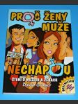 Proč ženy muže nechápou - náhled