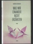 Was wir einander nicht erzählten - náhled