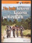 Na kole křížem krážem po čechách - náhled