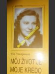 Moj život je moje krédo - spomienky na máriu pecíkovú - trizuljaková eva - náhled