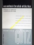 Osudná česká otázka - pokus o výklad světové krise - götz františek - náhled