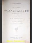 Válka ve vzduchu ( the war in the air ) - wells herbert george - náhled