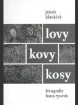 Lovy kovy kosy - náhled