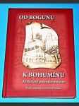 Od Bogunu k Bohumínu aneb Historický průvodce městem - náhled