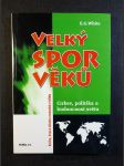 Velký spor věků - církev, politika a budoucnost světa - náhled