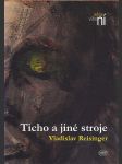 Ticho a jiné stroje - náhled