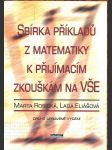 Sbírka příkladů z matematiky k přijímacím zkouškám na vše - náhled