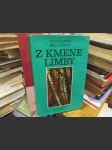 Z kmene limby (Tajga dějištěm románu) - náhled