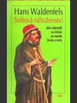 Světová náboženství jako odpovědi na otázku po smyslu života a světa - náhled