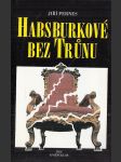 Habsburkové bez trůnu - náhled