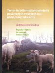 Testování účinnosti anthelmintik používaných v chovech ovcí pomocí metod in vitro - náhled
