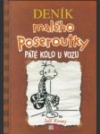 Deník malého poseroutky - páté kolo u vozu - náhled