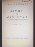 Život a myšlenka - o ideách toho, co jest a co se děje - svoboda emil - náhled